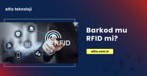 Barkod mu RFID mi