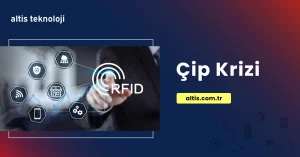 Çip Krizi ve teknoloji projelerine etkileri