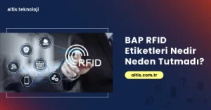 BAP RFID Etiketleri