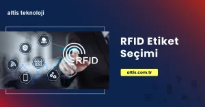 RFID Etiket Seçimi