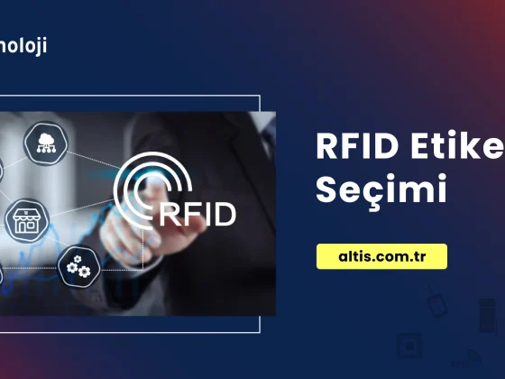 RFID Etiket Seçimi